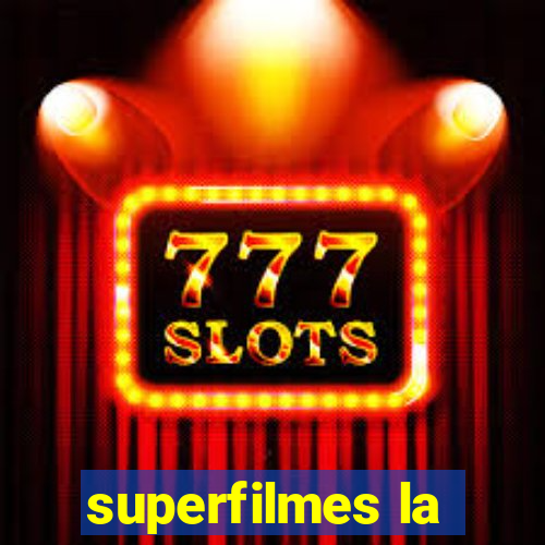 superfilmes la